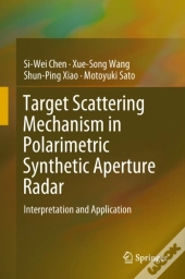Target Scattering Mechanism In Polarimetric Synthetic Aperture Radar