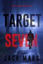 Target Seven (The Spy Game—Book #7) - Preview