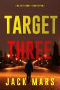 Target Three (The Spy Game—Book #3) - Preview
