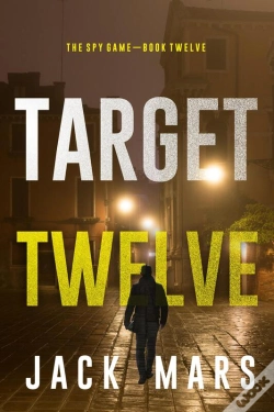 Capa do artigo Target Twelve (The Spy Game—Book #12)
