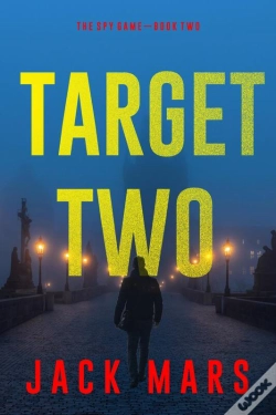 Capa do artigo Target Two (The Spy Game—Book #2)