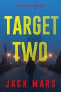Target Two (The Spy Game—Book #2) - Preview