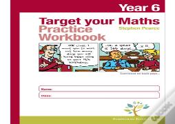 Target Your Maths Year 6 Practice Workbook