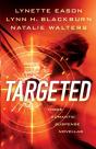 Targeted Â€“ Three Romantic Suspense Novellas - Preview
