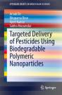 Targeted Delivery Of Pesticides Using Biodegradable Polymeric Nanoparticles - Preview