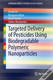 Targeted Delivery Of Pesticides Using Biodegradable Polymeric Nanoparticles