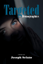 Targeted Demographics - Preview