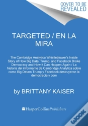 Capa do artigo Targeted / La Dictadura De Los Datos (Spanish Edition)