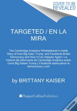 Capa do artigo Targeted / La Dictadura De Los Datos (Spanish Edition)