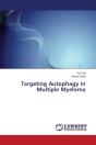 Targeting Autophagy In Multiple Myeloma - Preview