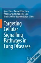 Targeting Cellular Signalling Pathways In Lung Diseases