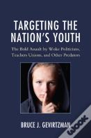 Targeting The Nation'S Youth