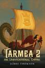 Tarmea 2: An Unintentional Empire - Preview