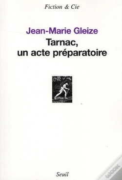 Capa do artigo Tarnac, Un Acte Préparatoire