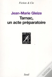 Capa do artigo Tarnac, Un Acte Préparatoire