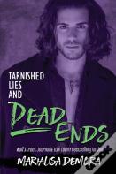 Tarnished Lies And Dead Ends