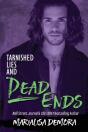 Tarnished Lies And Dead Ends - Preview
