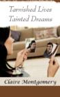 Tarnished Lives Tainted Dreams - Preview