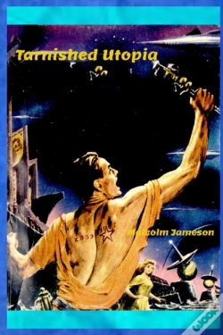 Capa do artigo Tarnished Utopia