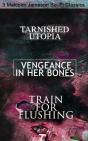 Tarnished Utopia, Vengeance In Her Bones & Train For Flushing - 3 Malcolm Jameson Sci-Fi Classics - Preview
