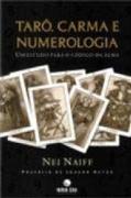Tarô, Carma e Numerologia