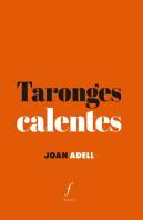 Taronges Calentes