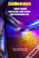 Tarot Bakht: Foreseeing Your Future And Overriding God