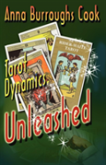 Tarot Dynamics Unleashed - The Fundamental Way To Learn And Read The Tarot