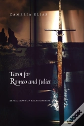 Tarot For Romeo And Juliet: Reflections