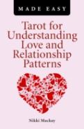 Tarot For Understanding Love And Relationship Patterns Made Easy