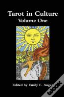 Tarot In Culture Volume One