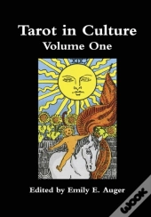Tarot In Culture Volume One