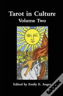 Tarot In Culture Volume Two