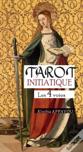 Tarot Initiatique : Les 4 Voies