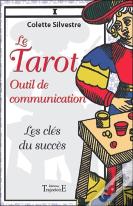 Tarot (Le) - Outil De Communication