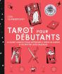 Tarot Pour Débutants : Le Guide Complet Pour Apprendre À Tirer Les Cartes Et Décrypter Leurs Messages - Preview