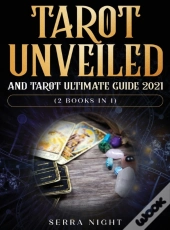 Tarot Unveiled And Tarot Ultimate Guide 2021