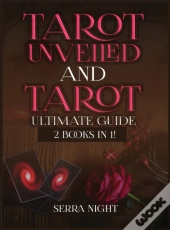Tarot Unveiled And Tarot Ultimate Guide