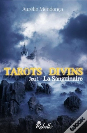 Capa do artigo Tarots Divins T.1 ; La Sanguinaire