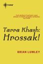 Tarra Khash: Hrossak! - Preview