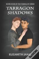 Tarragon Shadows