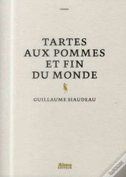 Capa do artigo Tartes Aux Pommes Et Fin Du Monde