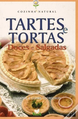 Capa do artigo Tartes e Tortas - Doces e Salgadas