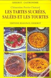Tartes Et Tourtes Salees Et Sucrees