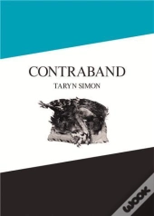 Taryn Simon Contraband /Anglais