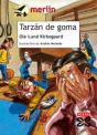 Tarzan De Goma   - Preview