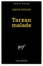 Tarzan Malade - Preview