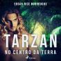 Tarzan No Centro Da Terra - Preview