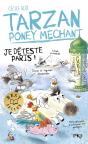 Tarzan, Poney Méchant Tome 3 : Je Déteste Paris ! - Preview