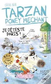 Capa do artigo Tarzan, Poney Méchant Tome 3 : Je Déteste Paris !